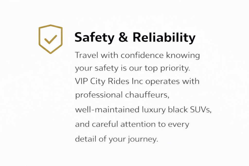 Safety and reliability concept graphic highlighting VIP City Rides commitment to professional chauffeur services